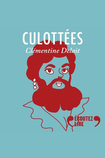Culottées - Clémentine Delait femme à barbe - cover