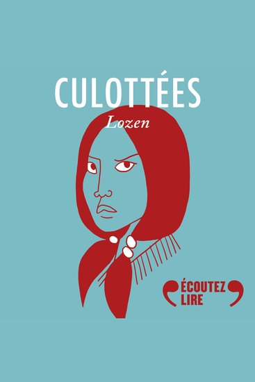 Culottées - Lozen guerrière et chamane - cover
