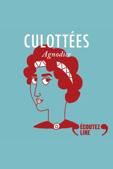 Culottées - Agnodice gynécologue - cover