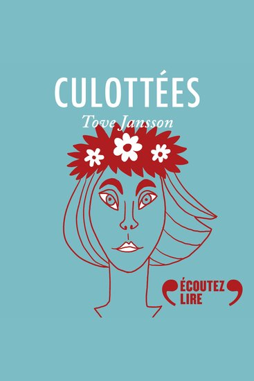 Culottées - Tove Jansson peintre créatrice de trolls - cover