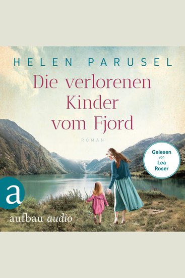 Die verlorenen Kinder vom Fjord (Ungekürzt) - cover