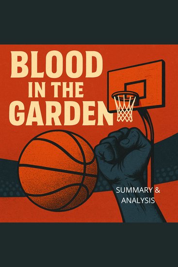 Blood in the Garden: Book Summary & analysis - cover