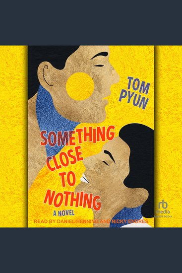 Something Close to Nothing - A Novel - cover