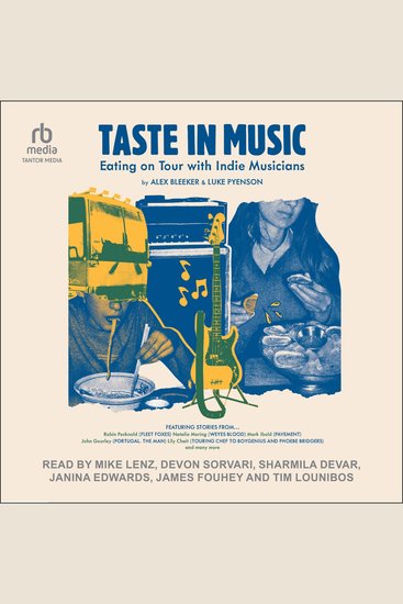 Taste in Music - Eating on Tour with Indie Musicians - cover