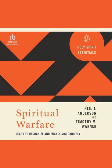 Spiritual Warfare - Learn to Recognize and Engage Victoriously (Holy Spirit Essentials) - cover