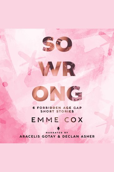 So Wrong - 6 Forbidden Age Gap Short Stories - cover