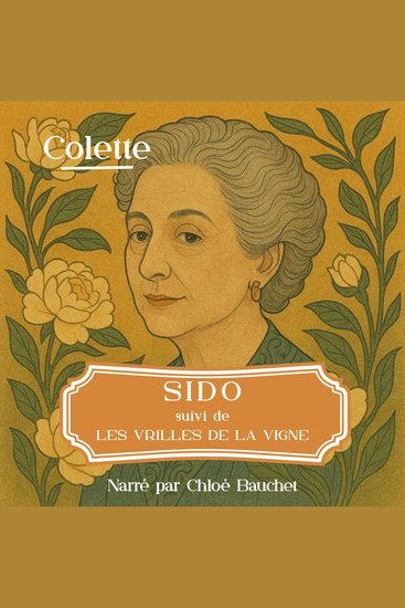 Sido - suivi de les vrilles de la vigne - cover