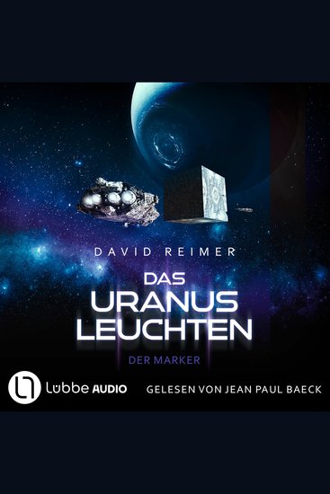 Das Uranus Leuchten - Der Marker - Das Uranus Leuchten Teil 2 (Ungekürzt) - cover