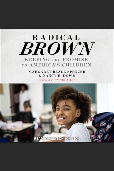 Radical Brown - Keeping the Promise to America’s Children - cover