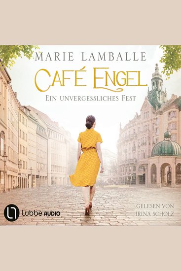 Ein unvergessliches Fest - Café Engel Teil 6 (Gekürzt) - cover