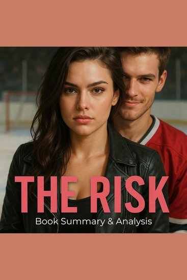 Risk The: Book Summary & Analysis - cover