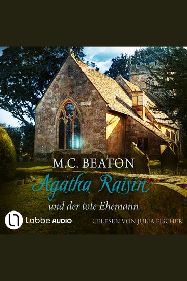 Agatha Raisin und der tote Ehemann - Agatha Raisin Mysteries Teil 5 (Gekürzt) - cover
