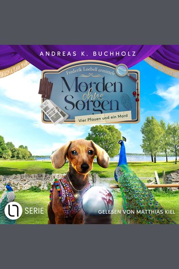 Vier Pfauen und ein Mord - Morden ohne Sorgen Folge 5 (Ungekürzt) - cover
