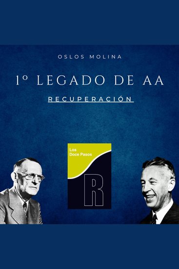 1º Legado de AA: Recuperación - Vivir Para Servir - cover