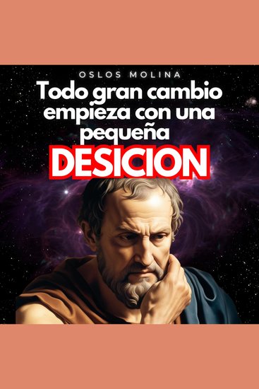 Todo gran cambio empieza con una pequeña decisión - Psicologia Para Sanar - cover