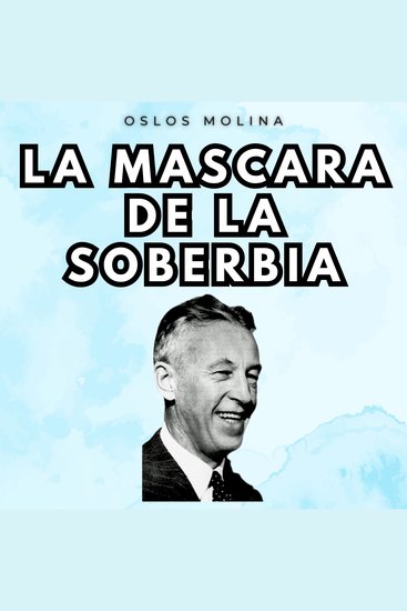 La máscara de la soberbia - Experiencias AA - cover