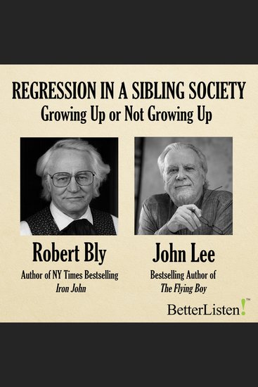 Regression in a Sibling Society: Growing Up or Not Growing Up - cover
