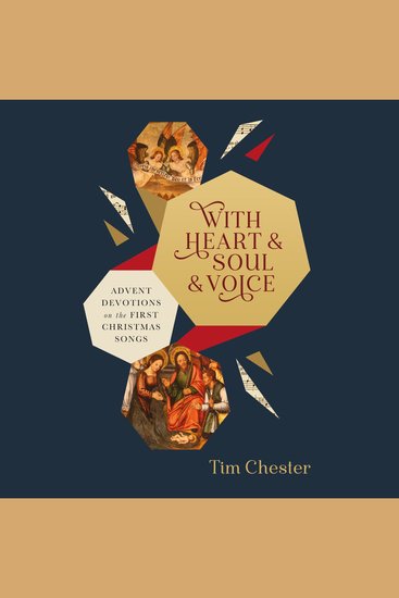 With Heart and Soul and Voice - Advent Devotions on the First Christmas Songs - cover