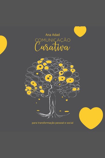 Comunicação Curativa - para transformação pessoal e social - cover