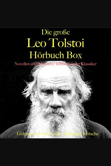 Die große Leo Tolstoi Hörbuch Box - Novellen und Märchen: Bibliothek der Klassiker - cover