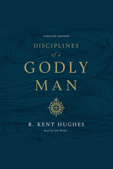 Disciplines of a Godly Man (Updated Edition) - cover