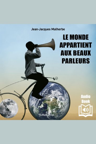 Le monde appartient au beaux parleurs - cover
