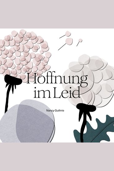 Hoffnung im Leid - Ein unerwarteter Weg zum Herzen Gottes - cover