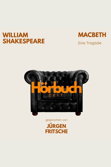 William Shakespeare: Macbeth - Hörbuchzeit: Klassiker der Weltliteratur - cover