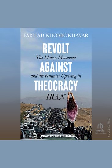 Revolt Against Theocracy - The Mahsa Movement and the Feminist Uprising in Iran - cover
