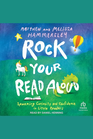 Rock Your Read Aloud - Sparking Curiosity and Confidence in Little Readers - cover