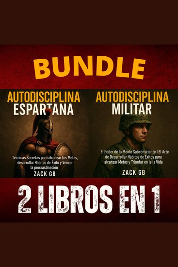 Autodisciplina espartana | Autodisciplina militar - 2 Libros en 1 - cover