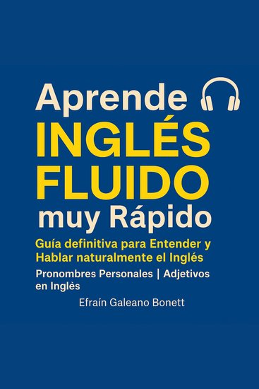 Aprende Inglés Fluido muy Rápido - cover