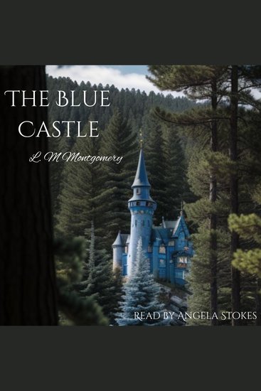 The Blue Castle - cover