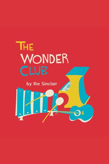 The Wonder Club - 12 Musical Rhymes About Numbers - cover