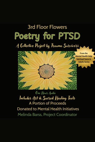 3rd Floor Flowers Poetry for PTSD A Collective Project for Trauma Survivors - A fundraiser for Mental Health Initiatives - cover