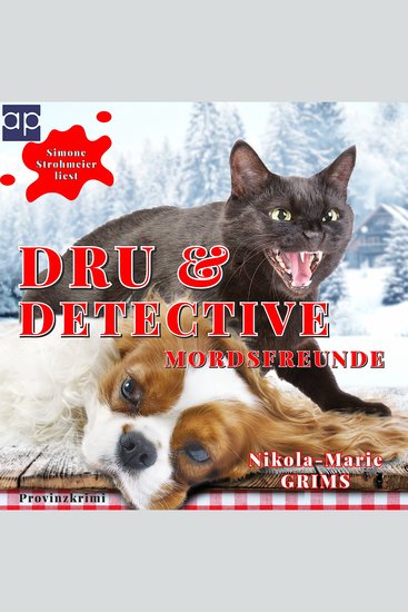 Dru & Detective - Mordsfreunde - Provinzkrimi - cover