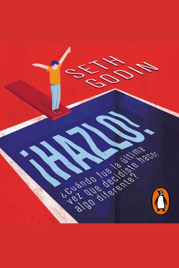 ¡Hazlo! - ¿Cuándo fue la última vez que decidiste hacer algo diferente? - cover