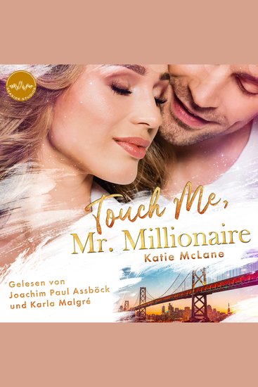 Touch me Mr Millionaire - Ein spicy Liebesroman mit Tiefgang für Slow-Burn-Fans - cover
