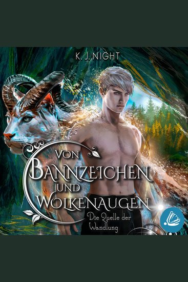 Die Quelle der Wandlung (Von Bannzeichen und Wolkenaugen Band 2) - cover