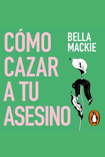 Cómo cazar a tu asesino - cover