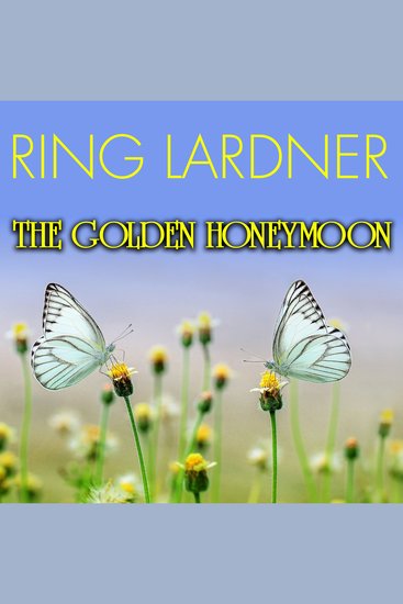 The Golden Honeymoon - cover