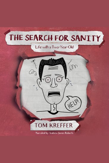 The Search for Sanity - Life with a Two-Year-Old - cover