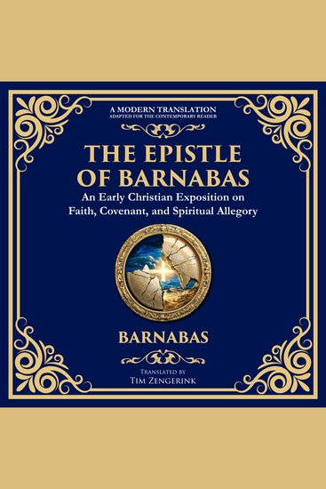 The Epistle of Barnabas - A Journey Through Faith and Understanding - cover