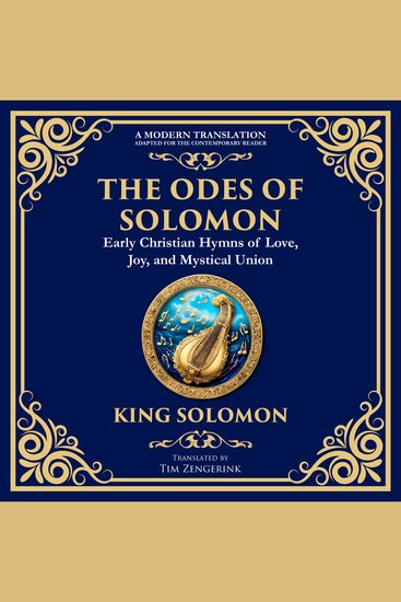 The Odes of Solomon - Sacred Songs of Devotion and Divine Love - cover