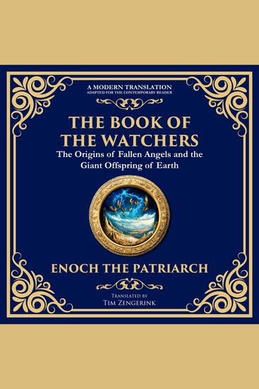 The Book of the Watchers - Divine Mysteries of the Angels and the Origins of Humanity - cover