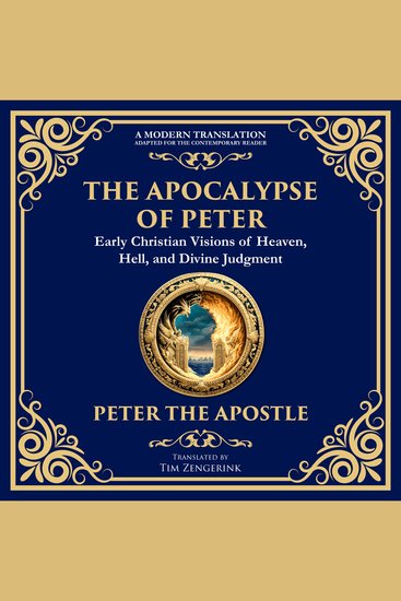 The Apocalypse of Peter - A Vision of Judgment Redemption and Eternity - cover