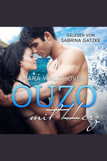 Ouzo mit Herz - Samantha und Aris - cover