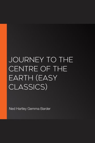 Journey to the Centre of the Earth (Easy Classics) - cover