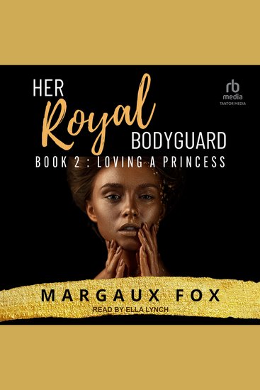 Her Royal Bodyguard Book 2 - Loving A Princess - cover