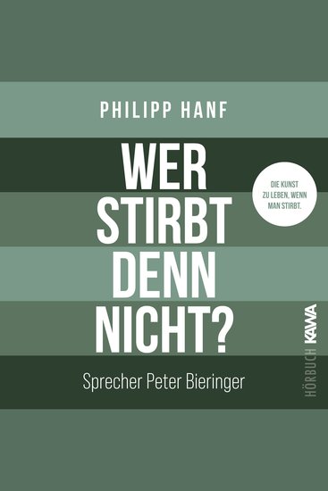 Wer stirbt denn nicht? - Die Kunst zu leben wenn man stirbt - cover